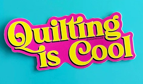 Quilting is Cool Sticker